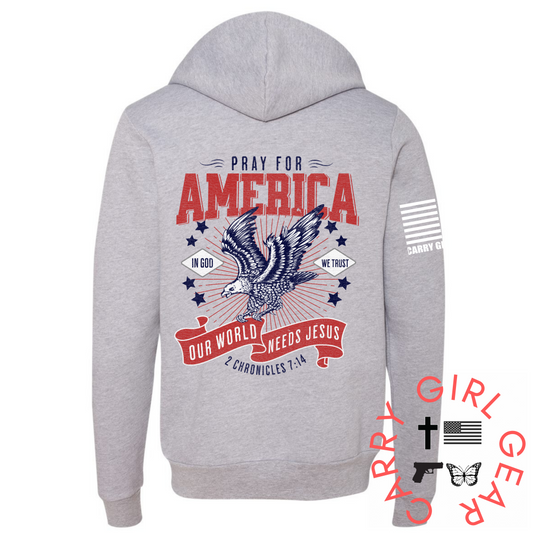 PRAY FOR AMERICA Zippered Hoodie