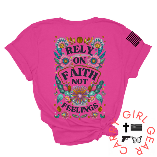 RELY ON FAITH Tee