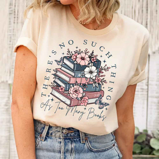 Floral Book Lover Too Many Books Tee Women's T-Shirt
