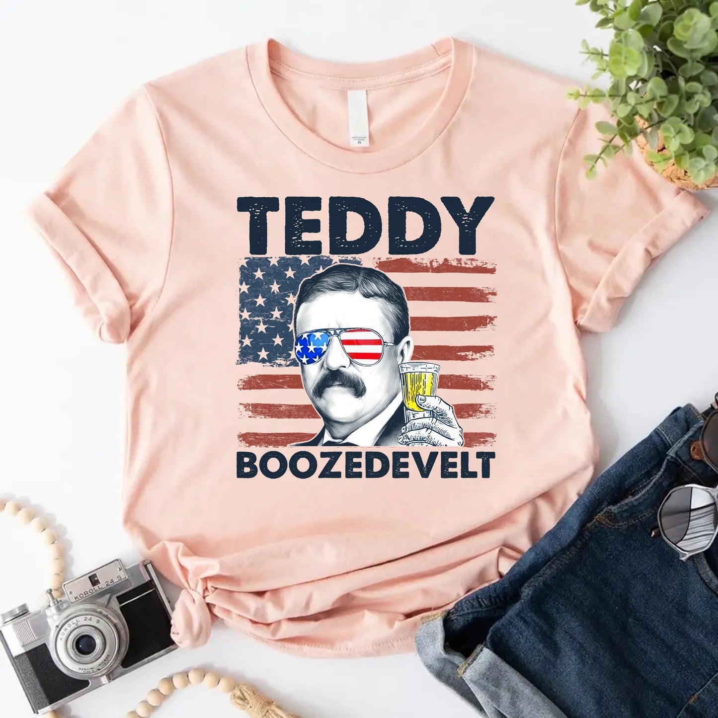 Teddy Boozedevelt 4th of July Shirt – Roosevelt Party Drinking Tee