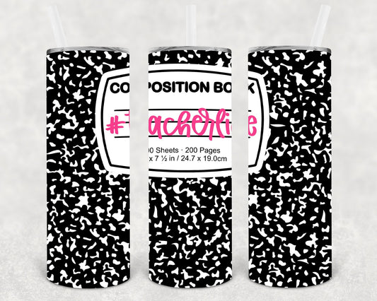 #teacherlife Composition Book 20 oz Skinny Tumbler