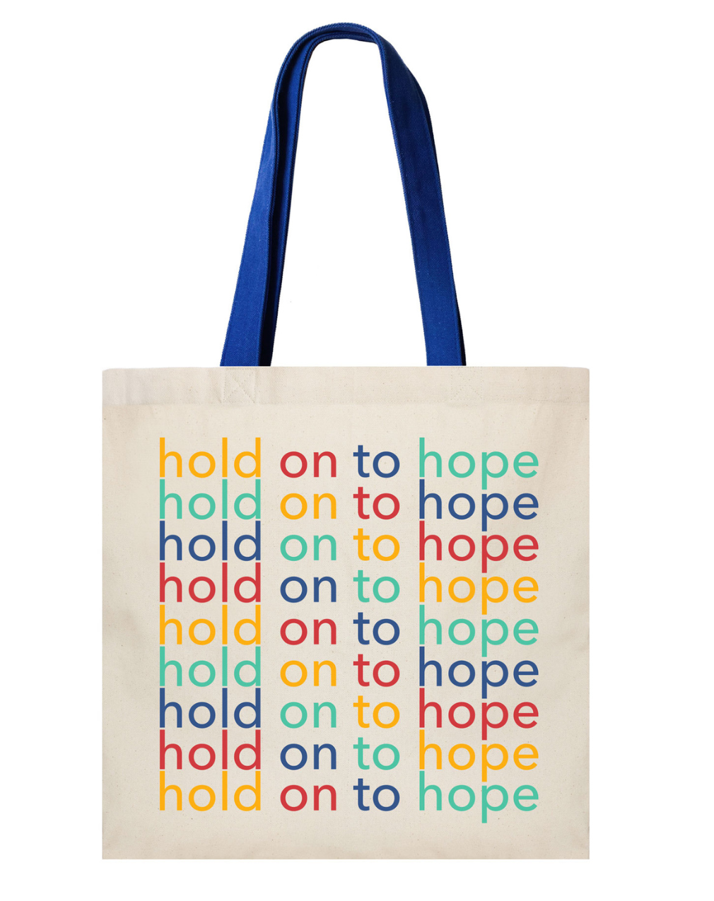 Organic Cotton Tote Bag Hold On To Hope with Pockets