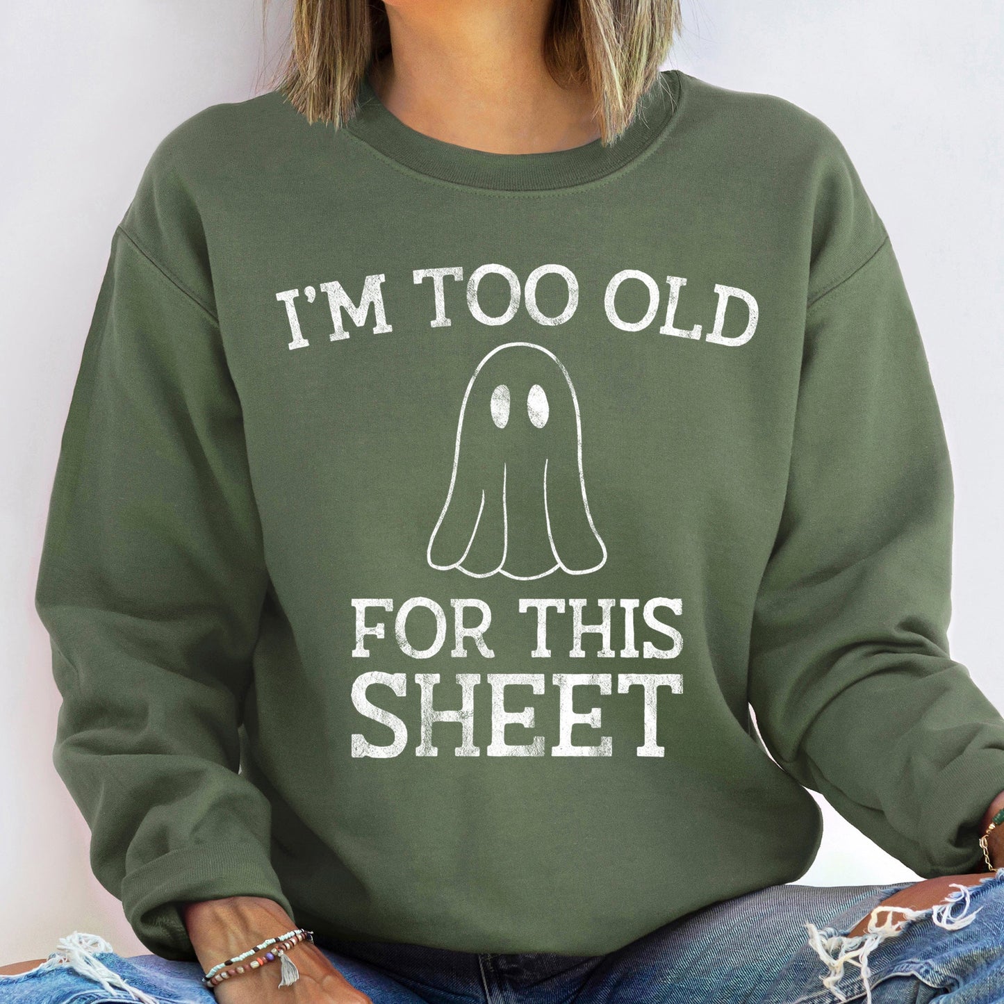 I'm Too Old Halloween Sweatshirt Cotton Polyester Blend Pullover