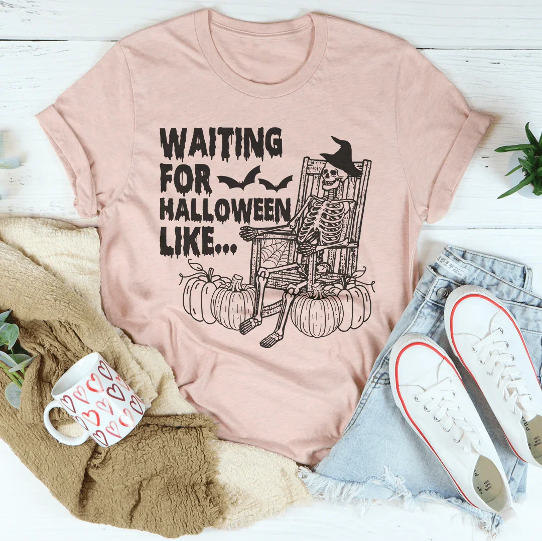 Waiting For Halloween Like Soft Cotton Tee Peachy Sunday